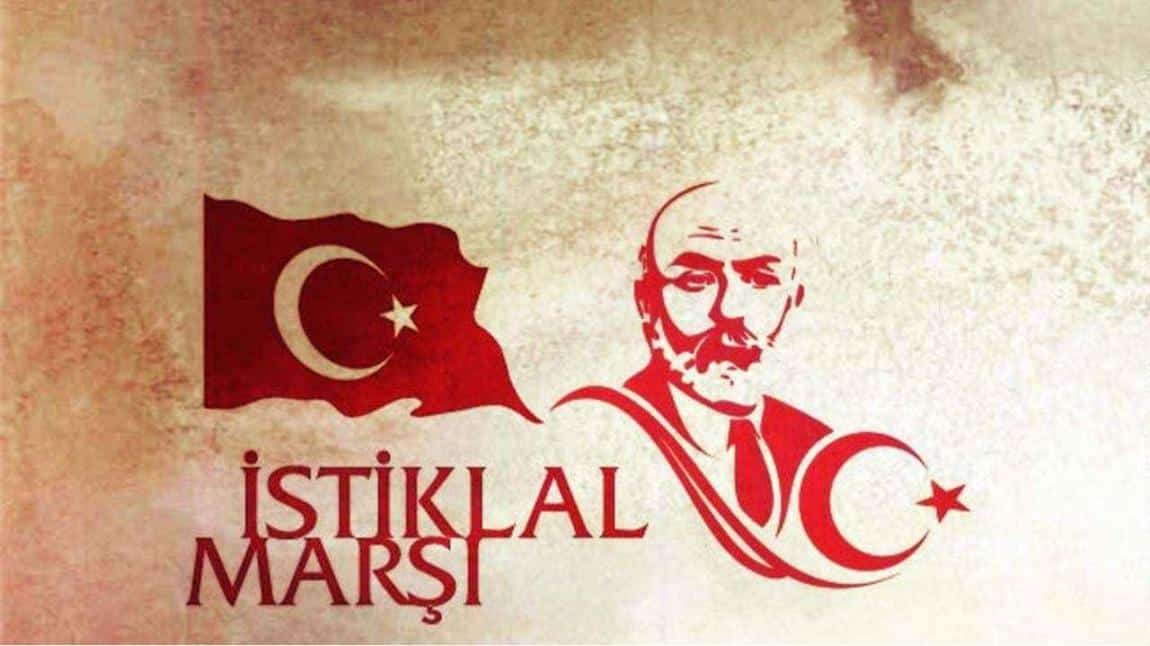 12 Mart İstiklal Marşı’nın Kabulü ve Mehmet Akif Ersoy’u Anma Günü 